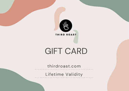 Third Roast Gift Card